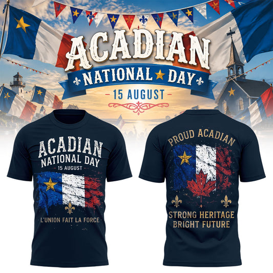Limited Edition Happy National Acadian Day 2026 Shirt-LL260829003
